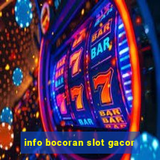 info bocoran slot gacor