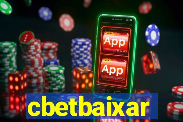 cbetbaixar