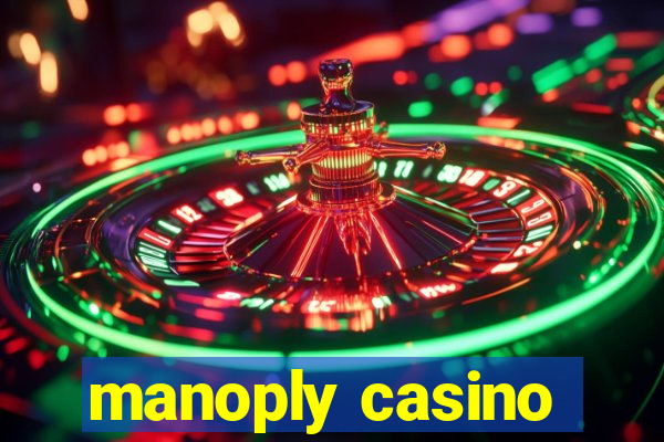 manoply casino