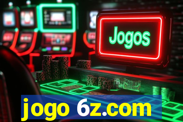 jogo 6z.com