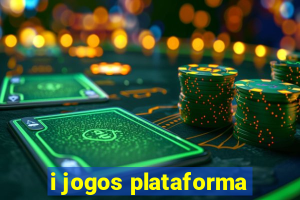 i jogos plataforma