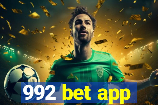 992 bet app