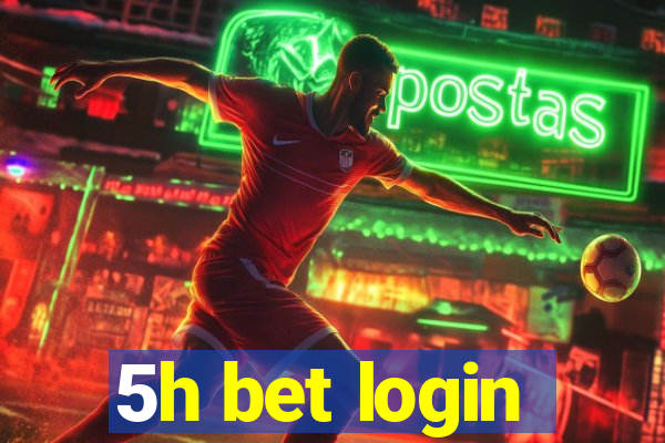 5h bet login