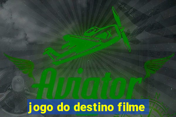 jogo do destino filme