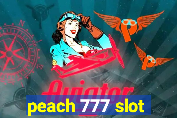 peach 777 slot