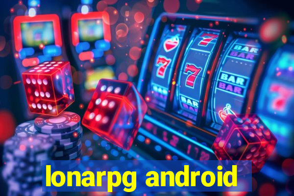 lonarpg android