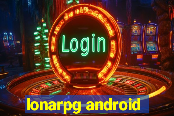 lonarpg android