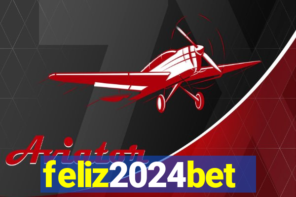 feliz2024bet