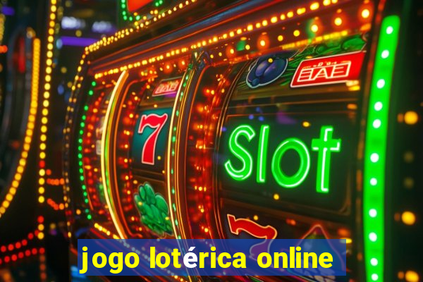 jogo lotérica online