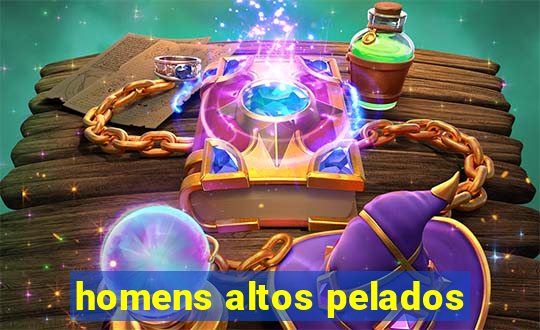 homens altos pelados