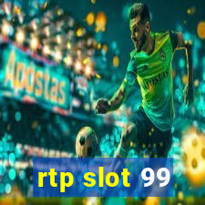 rtp slot 99