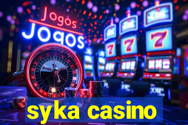 syka casino