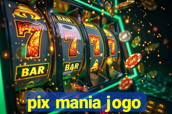 pix mania jogo