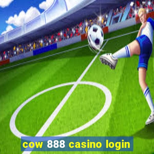 cow 888 casino login