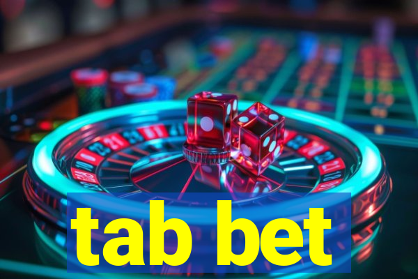 tab bet