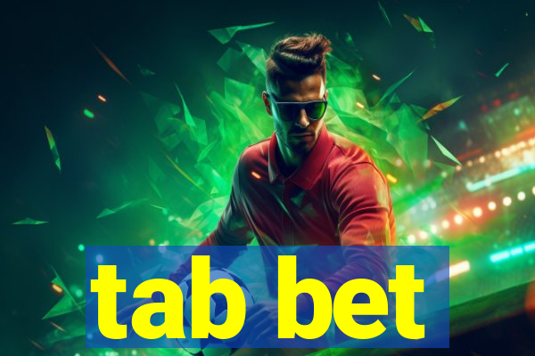 tab bet