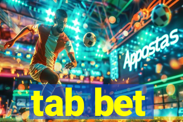 tab bet