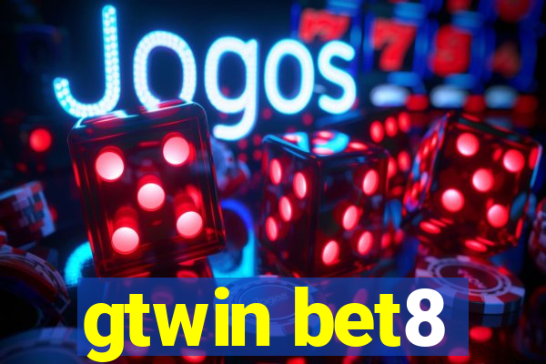 gtwin bet8