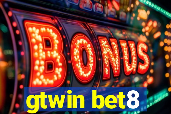 gtwin bet8