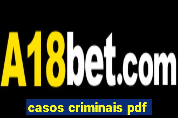 casos criminais pdf