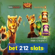 bet 212 slots