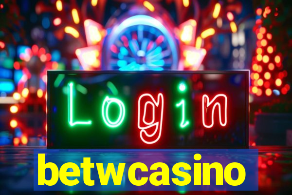 betwcasino