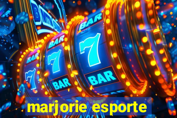 marjorie esporte