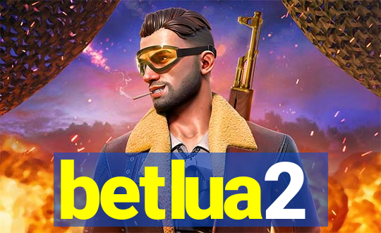 betlua2