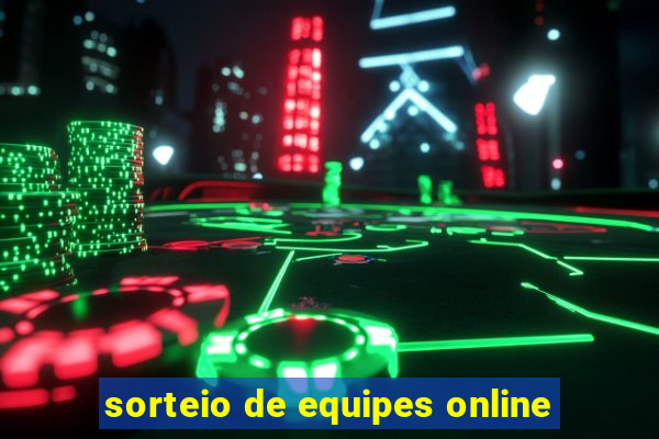 sorteio de equipes online