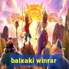 baixaki winrar