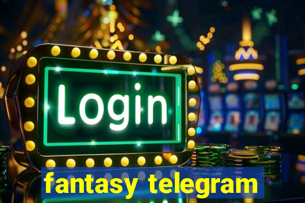 fantasy telegram