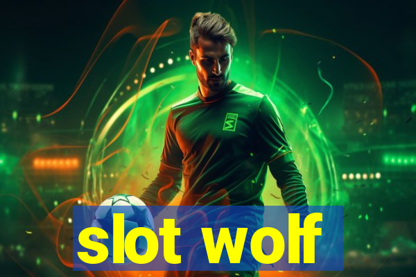 slot wolf