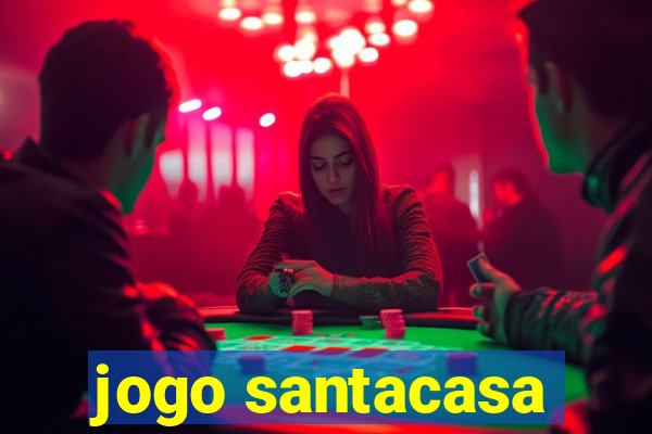 jogo santacasa