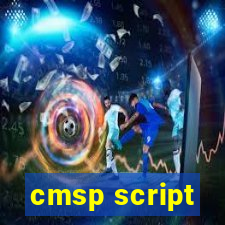 cmsp script