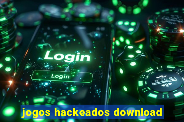 jogos hackeados download