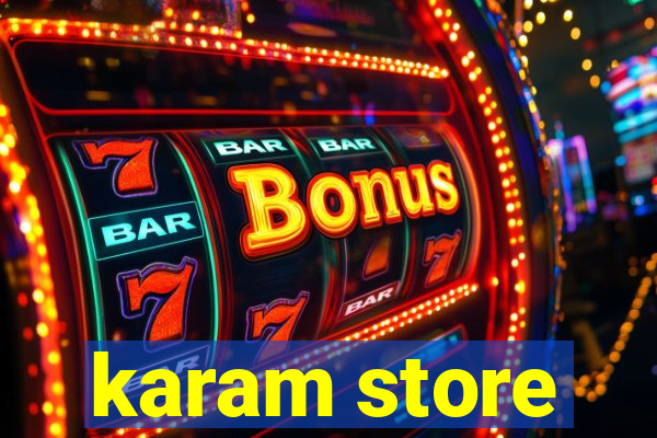 karam store