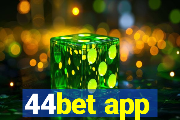 44bet app