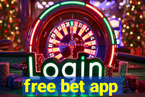 free bet app