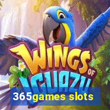 365games slots