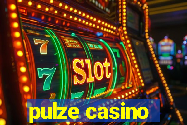 pulze casino