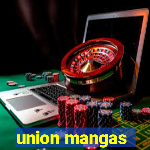 union mangas