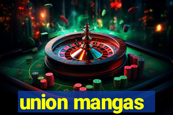 union mangas