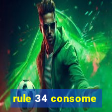 rule 34 consome