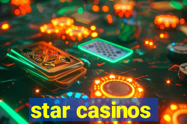 star casinos