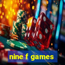 nine f games