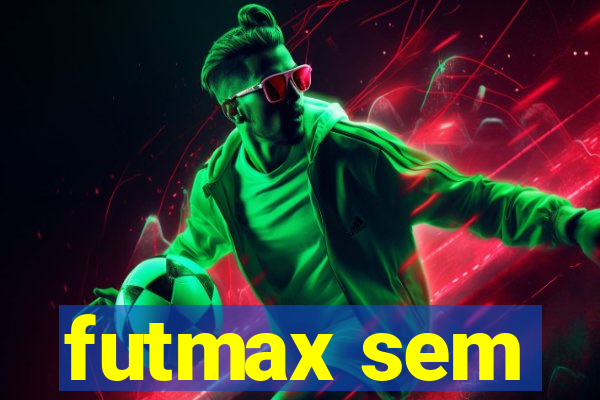 futmax sem