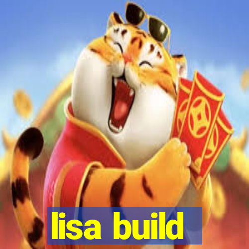 lisa build