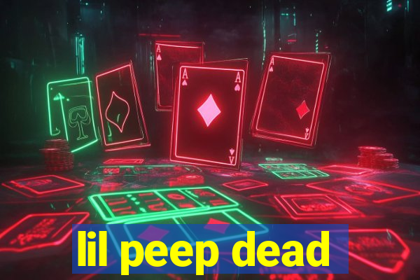 lil peep dead