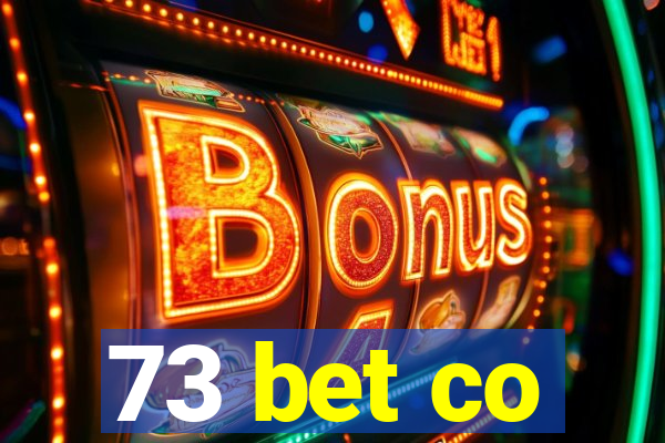 73 bet co