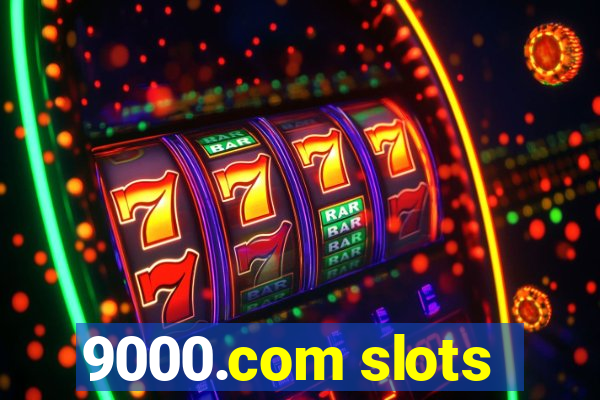 9000.com slots